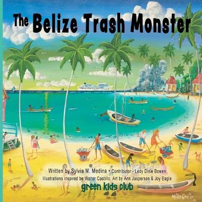 The Belize Trash Monster book