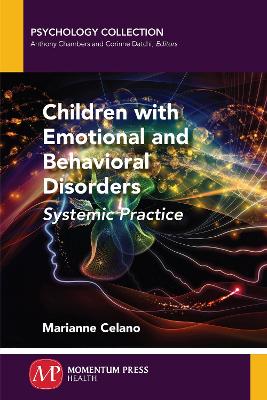 Children with Emotional and Behavioral Disorders: Systemic Practice book