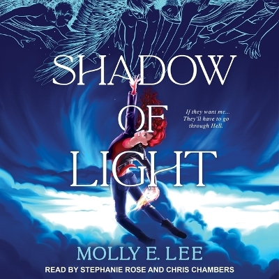 Shadow of Light by Molly E Lee