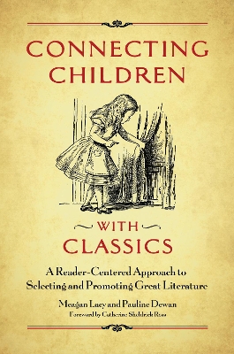 Connecting Children with Classics by Meagan Lacy