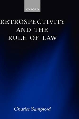 Retrospectivity and the Rule of Law book