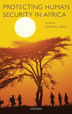 Protecting Human Security in Africa book