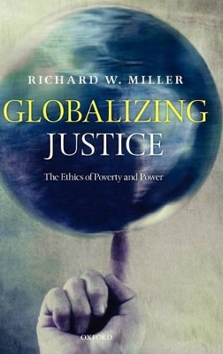Globalizing Justice by Richard W. Miller