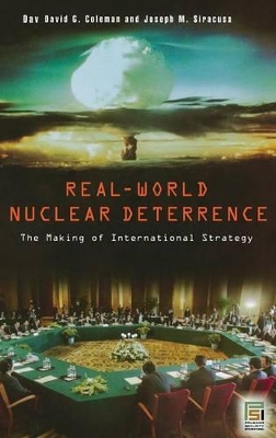 Real-World Nuclear Deterrence book