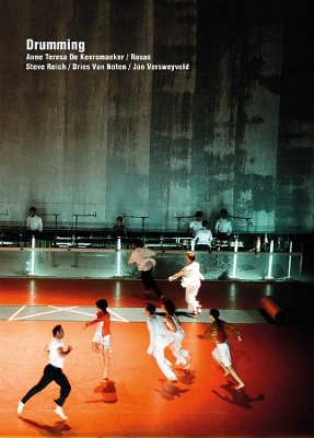 Drumming: Anne Teresa De Keersmaeker / Rosas book