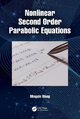 Nonlinear Second Order Parabolic Equations book