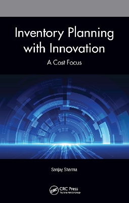 Inventory Planning with Innovation: A Cost Focus book