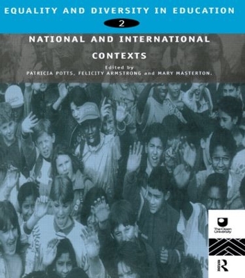 Equality and Diversity in Education 2: National and International Contexts for Practice and Research by Felicity Armstrong