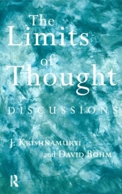 The Limits of Thought by David Bohm