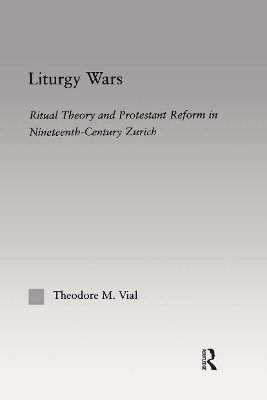 Liturgy Wars by Theodore M. Vial