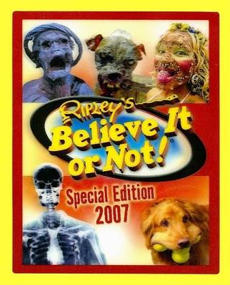 Ripley's Believe it or Not!: Special Edition 2007 book