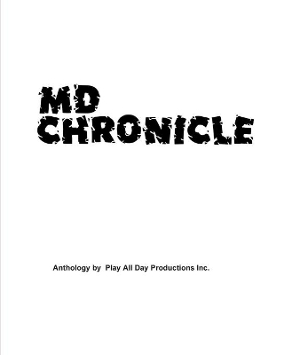 MD Chronicle by Mark Anthony Jackson
