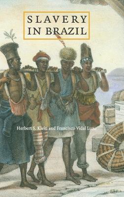 Slavery in Brazil by Herbert S. Klein