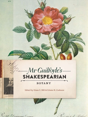 Mr Guilfoyle's Shakespearian Botany book