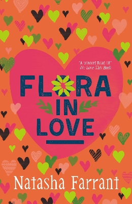 Flora in Love: Costa Award-Winning Author by Natasha Farrant