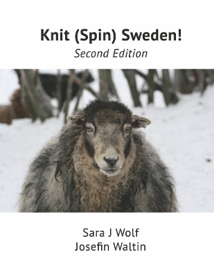Knit (Spin) Sweden!: Second Edition book