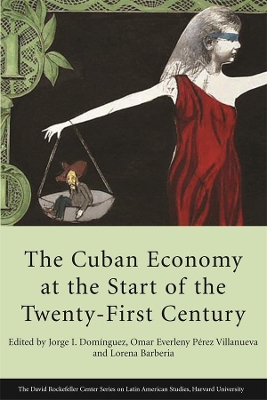 Cuban Economy at the Start of the Twenty-First Century book