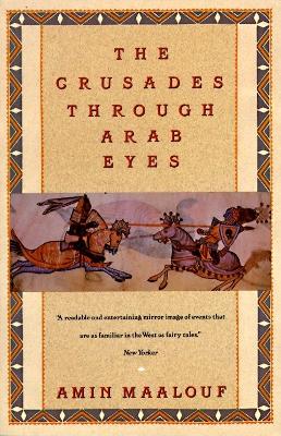 Crusades Through Arab Eyes book