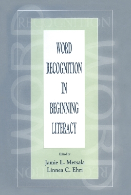 Word Recognition in Beginning Literacy book