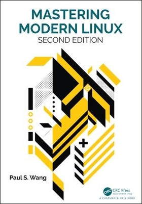 Mastering Modern Linux, Second Edition by Paul S. Wang