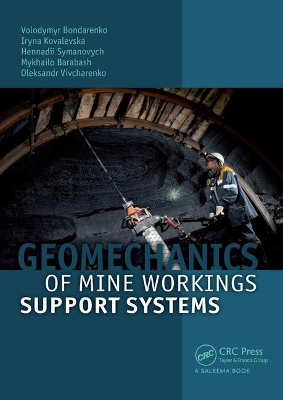 Geomechanics of Mine Workings Support Systems book