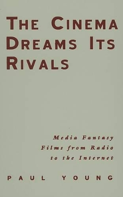 Cinema Dreams Its Rivals book