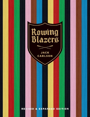 Rowing Blazers: Revised and Expanded Edition book