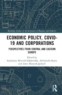 Economic Policy, COVID-19 and Corporations: Perspectives from Central and Eastern Europe book