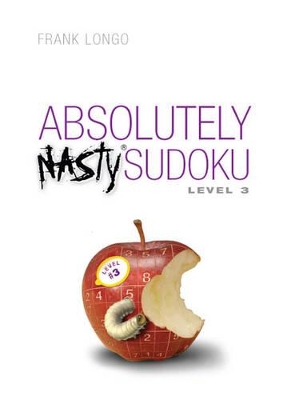 Absolutely Nasty (R) Sudoku Level 3 book