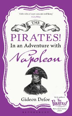 The Pirates! In an Adventure with Napoleon by Gideon Defoe