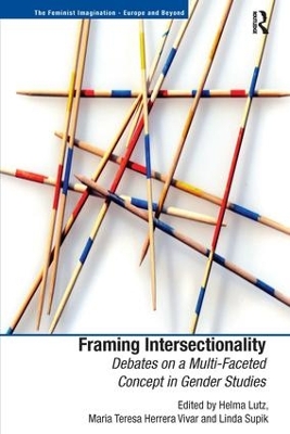 Framing Intersectionality by Helma Lutz