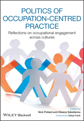 Politics of Occupation-Centred Practice book