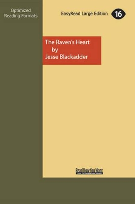 The The Raven's Heart: The Story of a Quest, a Castle and Mary Queen of Scots by Jesse Blackadder
