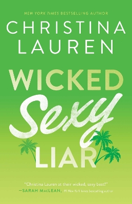 Wicked Sexy Liar book