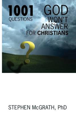 1001 Questions God Won't Answer For Christians book