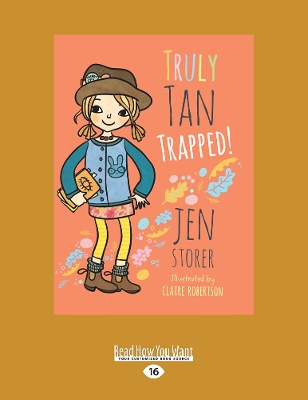 Truly Tan: Trapped! (Book 6) by Jen Storer