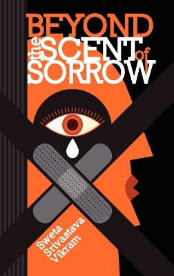 Beyond the Scent of Sorrow book
