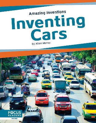 Amazing Inventions: Inventing Cars book