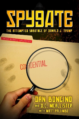 Spygate: The Attempted Sabotage of Donald J. Trump book