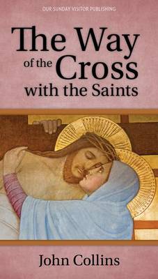 Way of the Cross with the Saints book