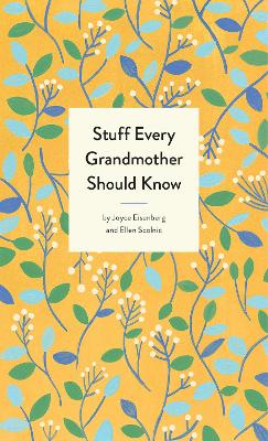 Stuff Every Grandmother Should Know book