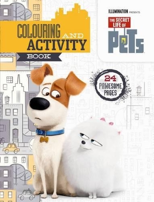 Secret Life of Pets - Colouring and Activity Book book