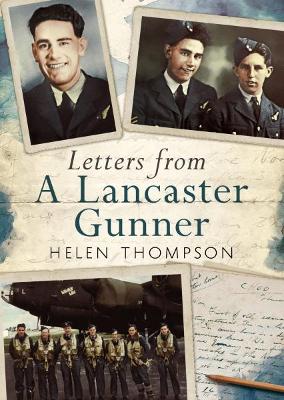 Letters from a Lancaster Gunner book