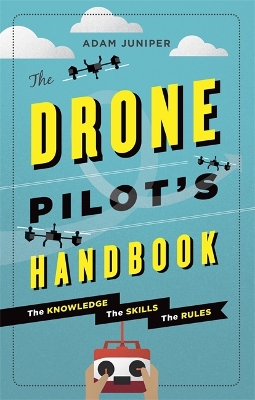 Drone Pilot's Handbook book