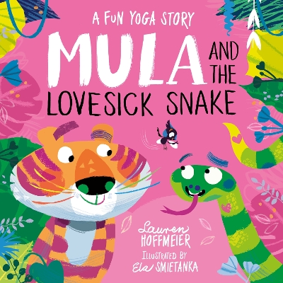 Mula and the Lovesick Snake (Hardback) book