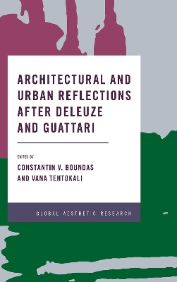 Architectural and Urban Reflections after Deleuze and Guattari book