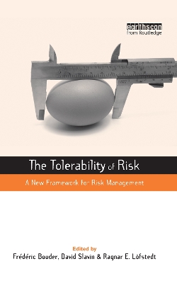 The Tolerability of Risk by Frederic Bouder