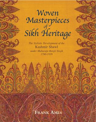 Woven Masterpieces of Sikh Heritage book