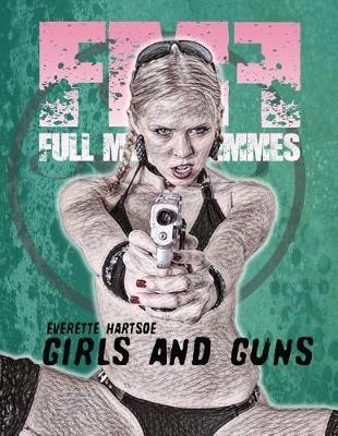 Fmf Girls and Guns book