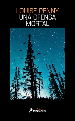 A Una ofensa mortal / A Great Reckoning by Louise Penny